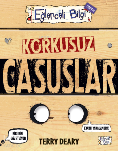 Korkusuz Casuslar