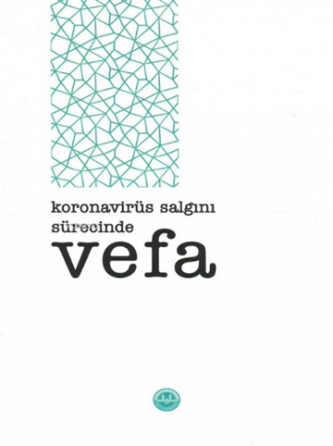 Koronavirüs Salgını Sürecinde Vefa