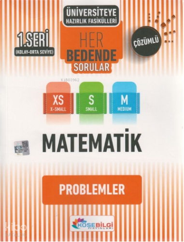 Köşebilgi Ünv.Haz.Matematik 1.Seri - Problemler ( -Xs-S-M)