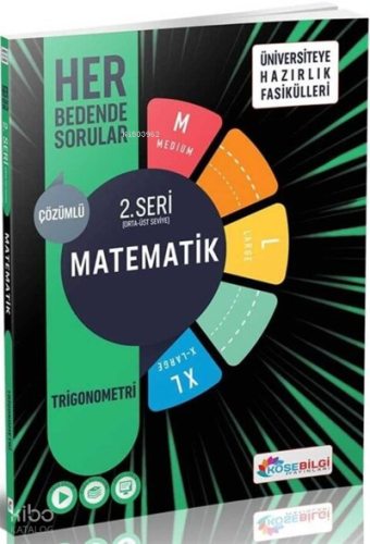 Köşebilgi Ünv.Haz.Matematik 2.Seri - Trigonometri (M-L-Xl)