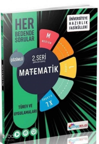 Köşebilgi Ünv.Hz.Matematik-2.Seri-Türev Uygulamaları (M-L-Xl)