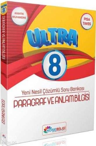 Köşebilgi Yayınları 8. Sınıf LGS Paragraf ve Anlam Bilgisi Ultra Yeni Nesil Çözümlü Soru Bankası Köşebilgi 
