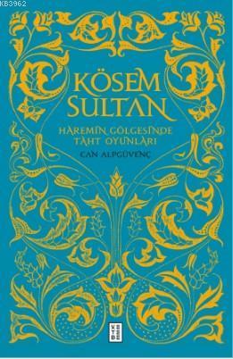 Kösem Sultan | benlikitap.com