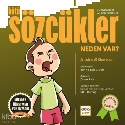 Kötü Sözcükler Neden Var?;Duygularım ve Ben Serisi 8