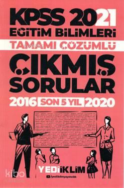 KPSS 2021 Eğitim Bilimleri Son 5 Yıl Çıkmış Sorular | benlikitap.com