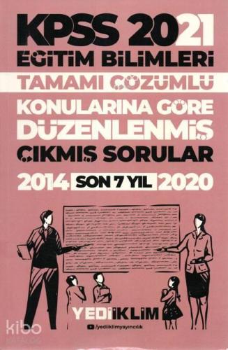KPSS 2021 Eğitim Bilimleri Son 7 Yıl Çıkmış Sorular | benlikitap.com
