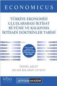 KPSS A Grubu Economicus Türkiye Ekonomisi, Uluslararası İktisat, Büyüme ve Kalkınma; İktisadi Doktrinler Tarihi Konu Anlatımı 2015
