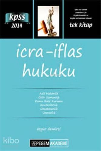 KPSS A Grubu İcra İflas Hukuku Konu Anlatımı 2014