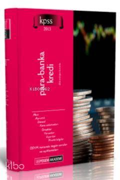 KPSS A Grubu Para-Banka-Kredi Konu Anlatımı 2013 | benlikitap.com