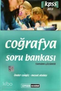 KPSS Coğrafya Soru Bankası Tamamı Çözümlü 2013