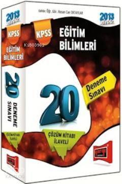 KPSS Eğitim Bilimleri 20 Deneme Sınavı Çözüm Kitabı Hediyeli 2013 | be
