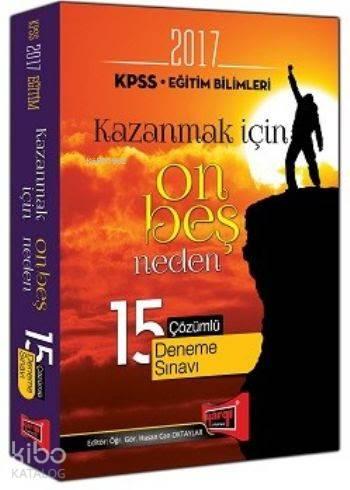 KPSS Eğitim Bilimleri Kazanmak İçin 15 Neden Çözümlü Deneme 2017 | ben