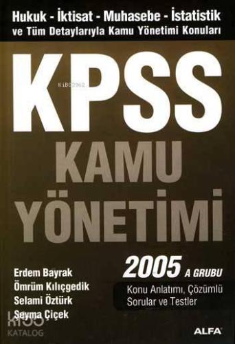 Kpss Kamu Yönetimi 2005 A Grubu