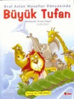 Kral Aslan Masallar Dünyasında| Büyük Tufan (Ciltli) | benlikitap.com