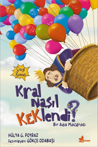 Kral Nasıl Keklendi? | benlikitap.com