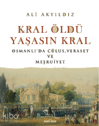 Kral Öldü Yaşasın Kral