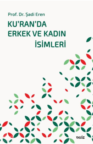Ku’ran’da Erkek ve Kadın İsimleri | benlikitap.com
