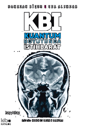 Kuantum Boyutunda İstihbarat