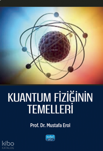 Kuantum Fiziğinin Temelleri | benlikitap.com