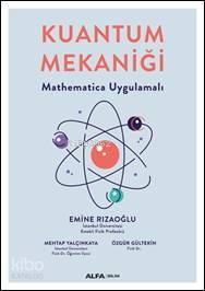 Kuantum Mekaniği; Mathematica Uygulamalı