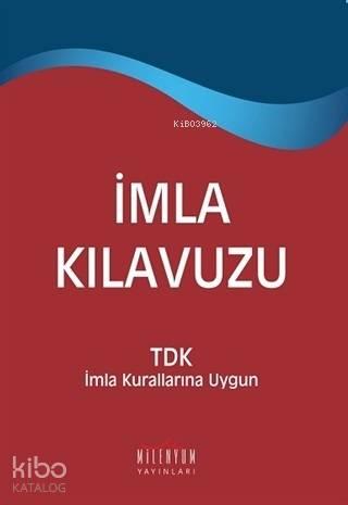 Küçük İmla Kılavuzu; TDK İmla Kurallarına Uygun