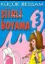 Küçük Ressam - Şiirli Boyama 3