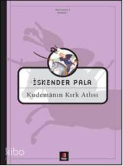 Kudemânın Kırk Atlısı; 9. Kısım | benlikitap.com