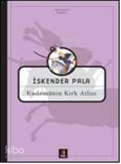 Kudemanın Kırk Atlısı | benlikitap.com
