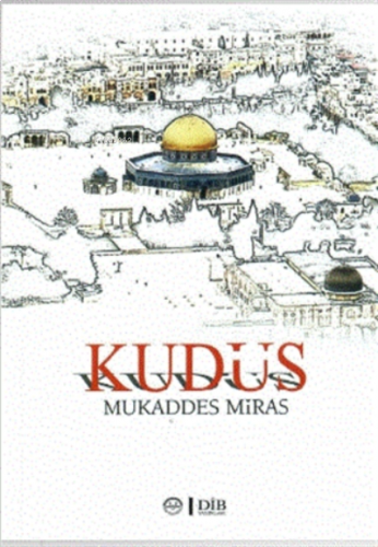 Kudüs;Mukaddes Miras | benlikitap.com