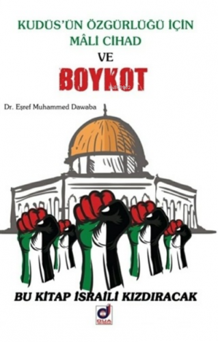 Kudüs'ün Özgürlüğü İçin Mali Cihad ve Boykot | benlikitap.com