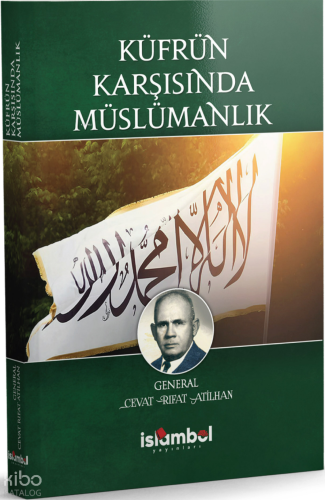 Küfrün Karşısında Müslümanlık