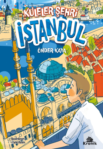 Kuleler Şehri İstanbul