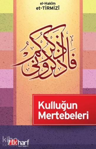 Kulluğun Mertebeleri | benlikitap.com