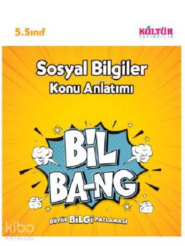 Kültür Yayınları 5. Sınıf Bil Bang Sosyal Bilgiler Konu Anlatımı Kültü