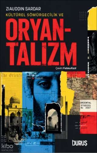 Kültürel Sömürgecilik ve Oryantalizm | benlikitap.com