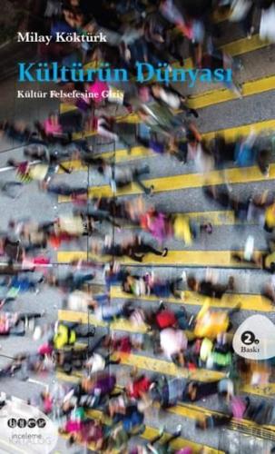 Kültürün Dünyası; Kültür Felsefesine Giriş