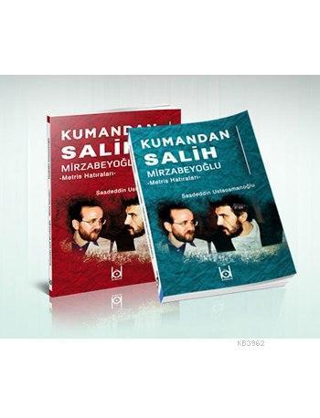 Kumandan Salih Mirzabeyoğlu - Metris Hatıraları - | benlikitap.com