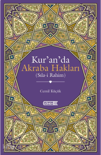 Kur’an’da Akraba Hakları (Sıla-i Rahim)