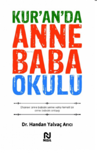 Kur’an’da Anne Baba Okulu | benlikitap.com