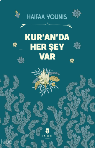 Kur’an’da Her Şey Var | benlikitap.com