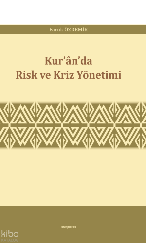 Kur’ân’da Risk ve Kriz Yönetimi | benlikitap.com