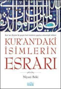 Kur'an'daki İsimlerin Esrarı | benlikitap.com