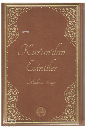 Kur’an’dan Esintiler