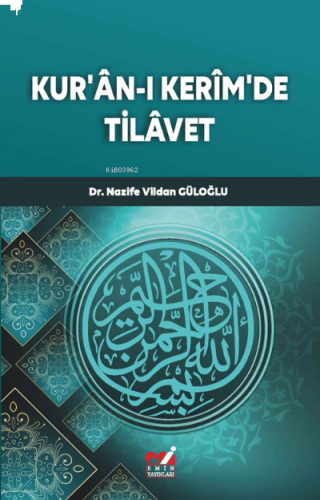 Kur'ân-ı Kerîm'de Tilâvet | benlikitap.com