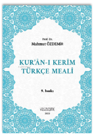 Kur’ân-ı Kerîm Türkçe Meali