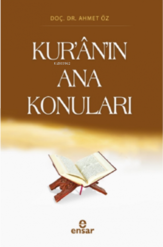 Kur'ân'ın Ana Konuları | benlikitap.com