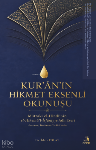 Kur’ân’ın Hikmet Eksenli Okunuşu | benlikitap.com