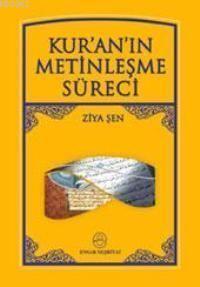 Kur´an´ın Metinleşme Süreci