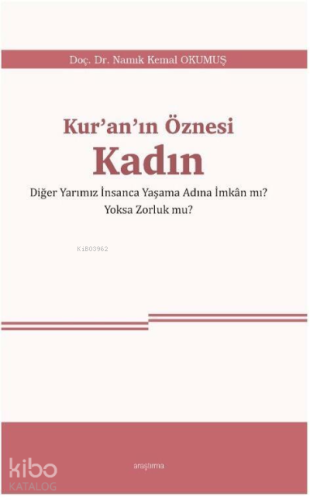 Kur’an’ın Öznesi Kadın
