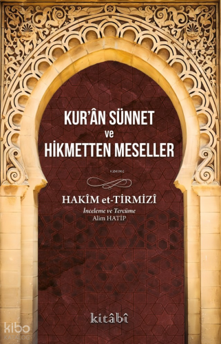 Kur’ân Sünnet Ve Hikmetten Meseller
